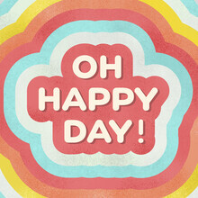 Ania Więcław, OH HAPPY DAY! typographie positive (Pologne, Europe)