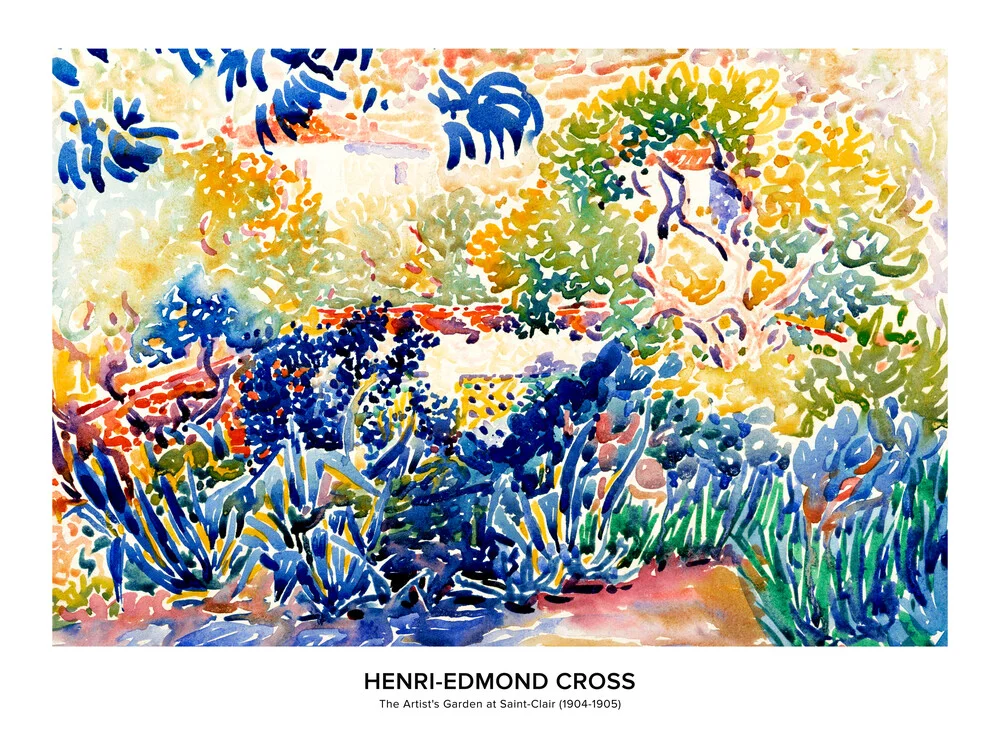 Henri-Edmond Cross: Il giardino dell'artista a Saint-Clair - mostra. poster - Fotografia Fineart di Art Classics