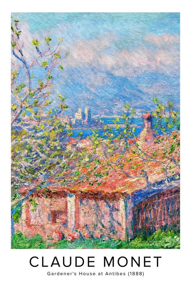 Claude Monet: Tuinmanshuis in Antibes - tentoonstelling poster - Fineart-fotografie door Art Classics