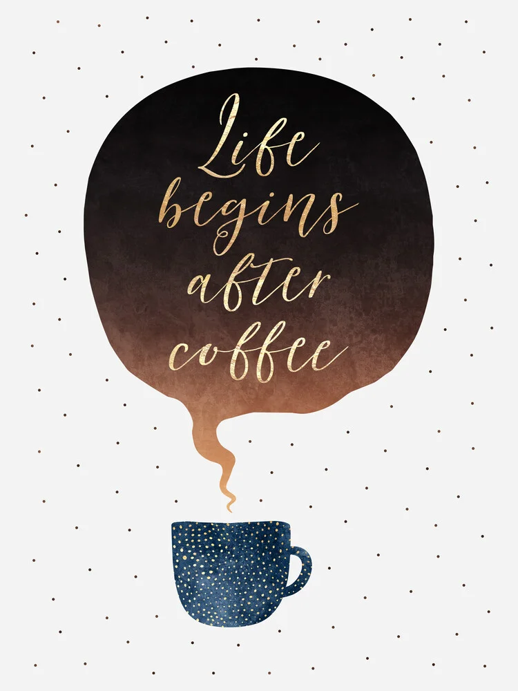 Het leven begint na de koffie - fotokunst von Elisabeth Fredriksson