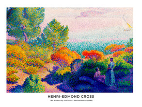 Art Classics, Henri-Edmond Cross: Two Women by the Shore - tentoonstellingsposter (Frankrijk, Europa)