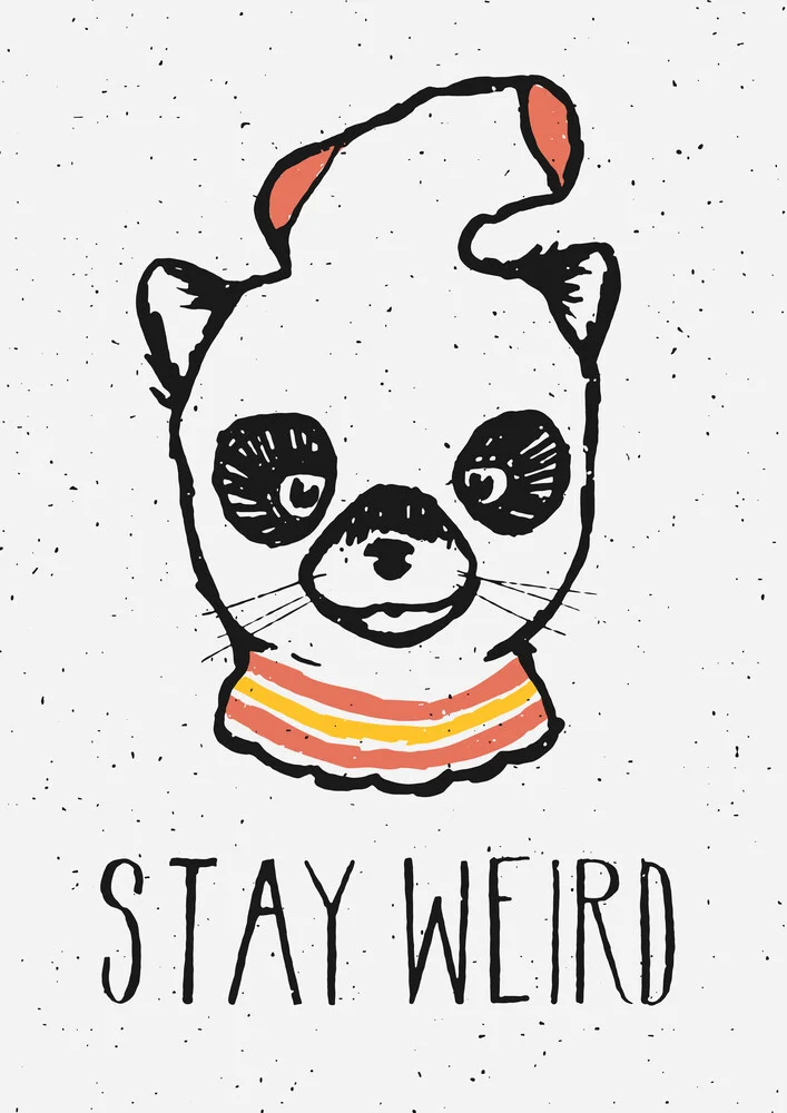 Stay Weird - fotokunst von Florent Bodart