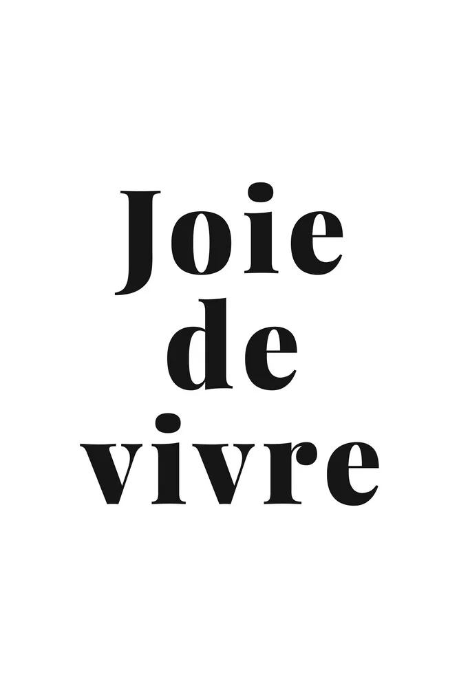 Joie De Vivre B/W - fotokunst von Typo Art