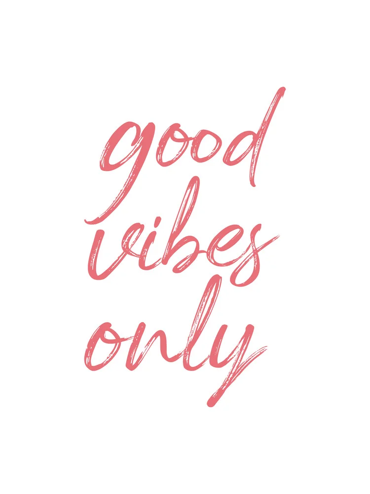 Good Vibes Only Rose on White - fotokunst von Typo Art