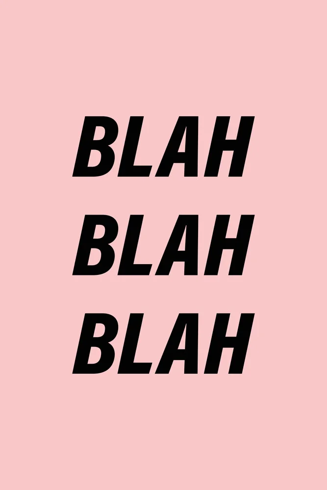 Blah Blah rosa - fotokunst von Typo Art