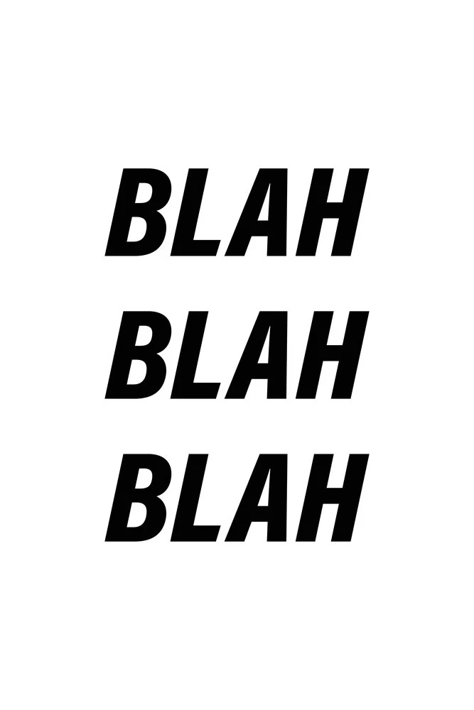 Blah Blah - fotokunst von Typo Art