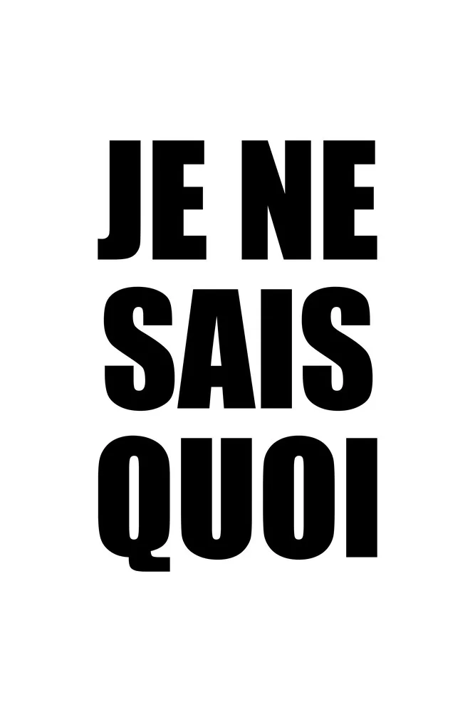 Je ne sais quoi - fotokunst von Typo Art