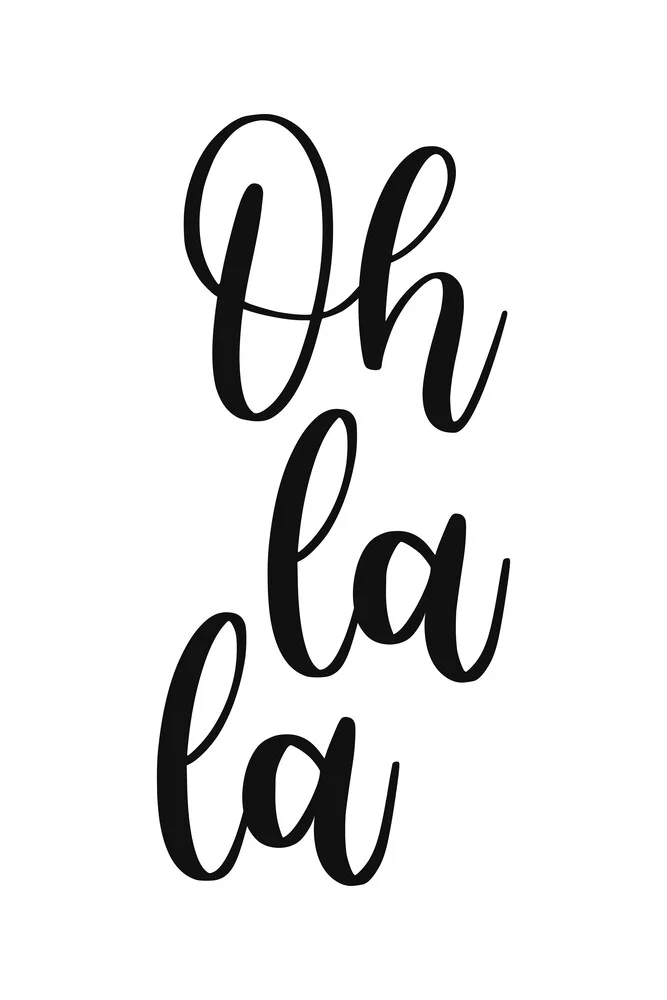 Oh la la - fotokunst von Typo Art