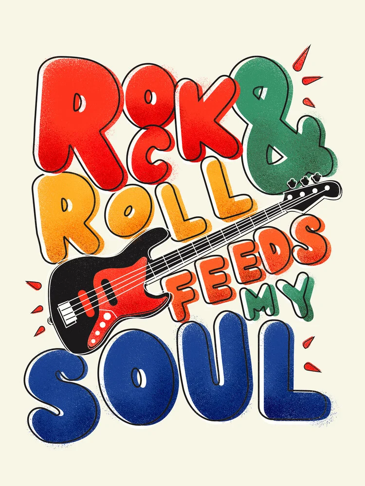 Rock And Roll Feeds My Soul - fotokunst von Ania Więcław