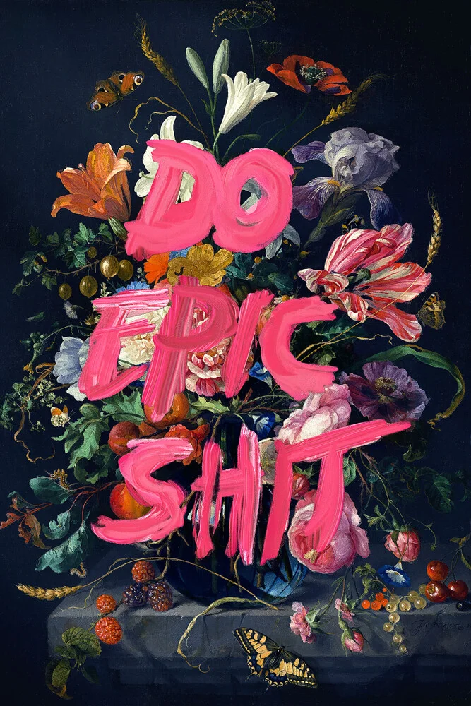 Do Epic Shit - fotokunst von Jonas Loose