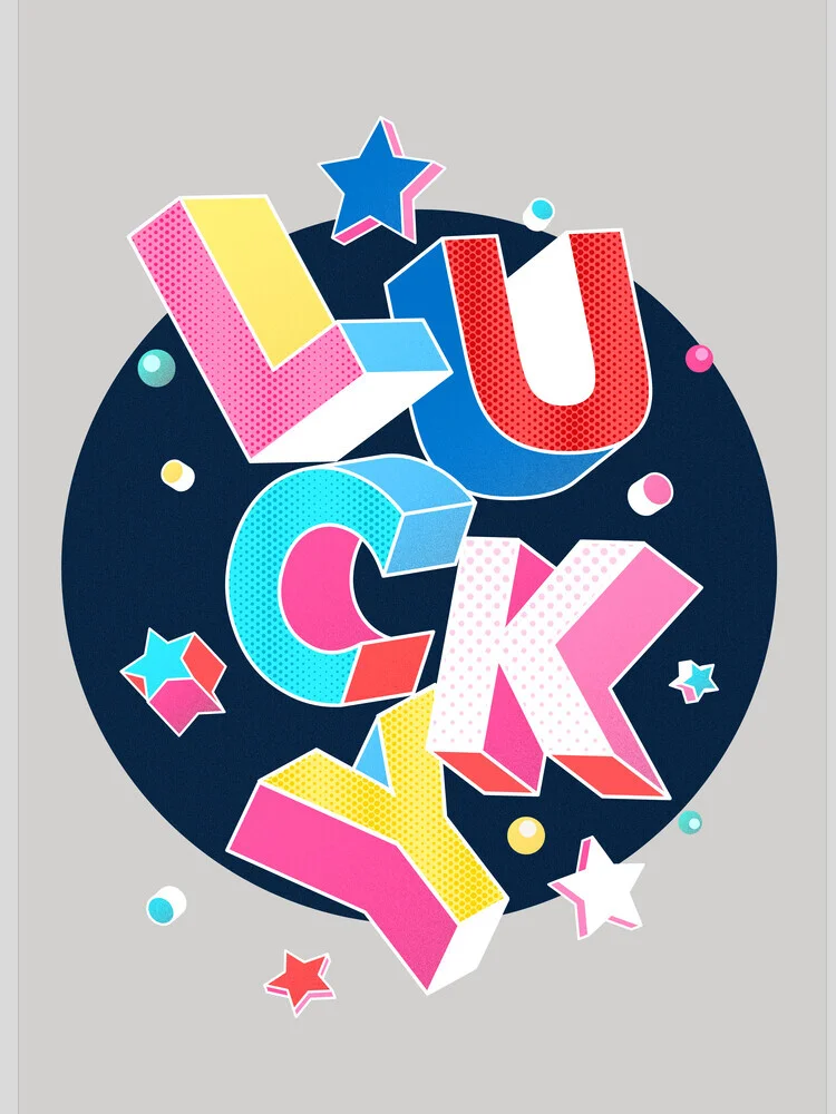 LUCKY - 3D typography - fotokunst von Ania Więcław
