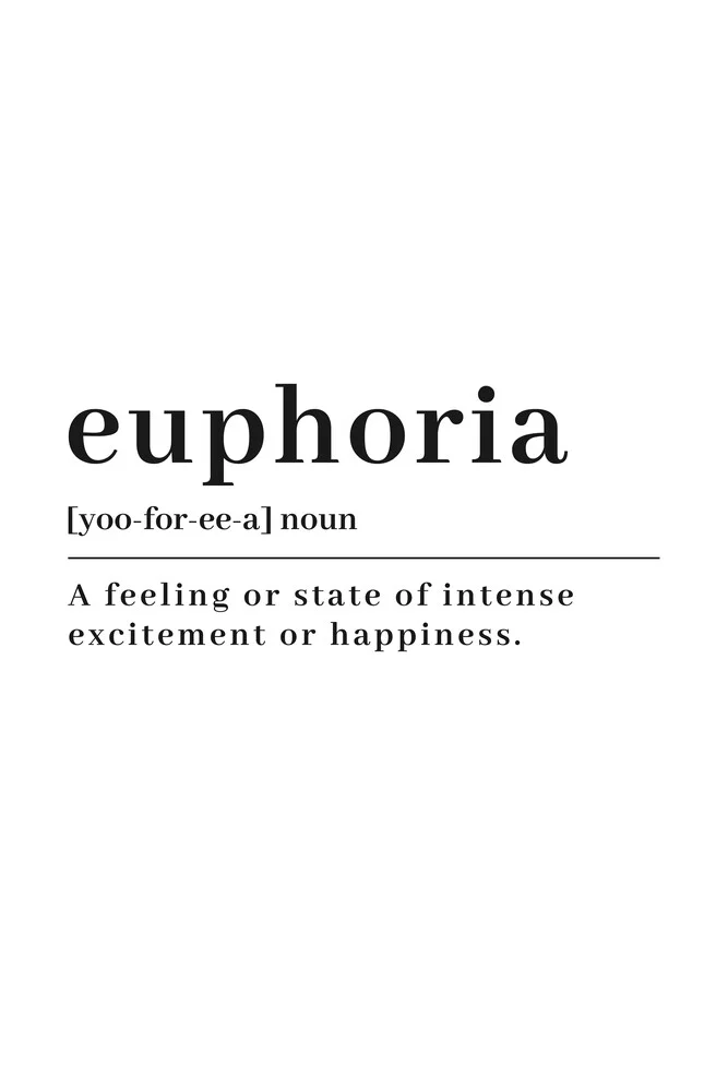 Euphoria - fotokunst von Typo Art