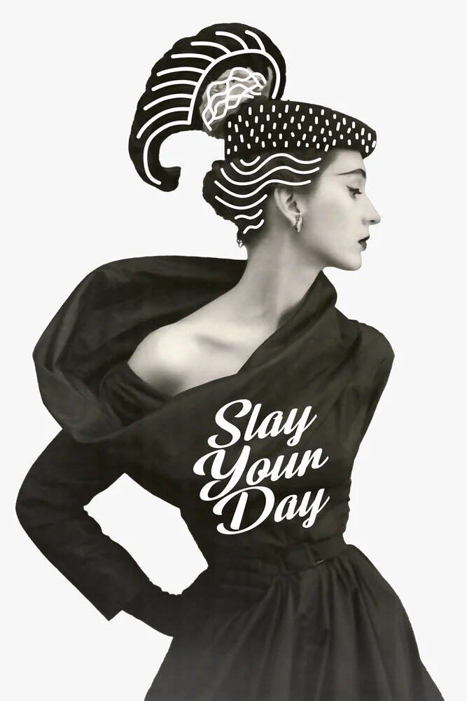 Slay Your Day - fotokunst von Amini 54