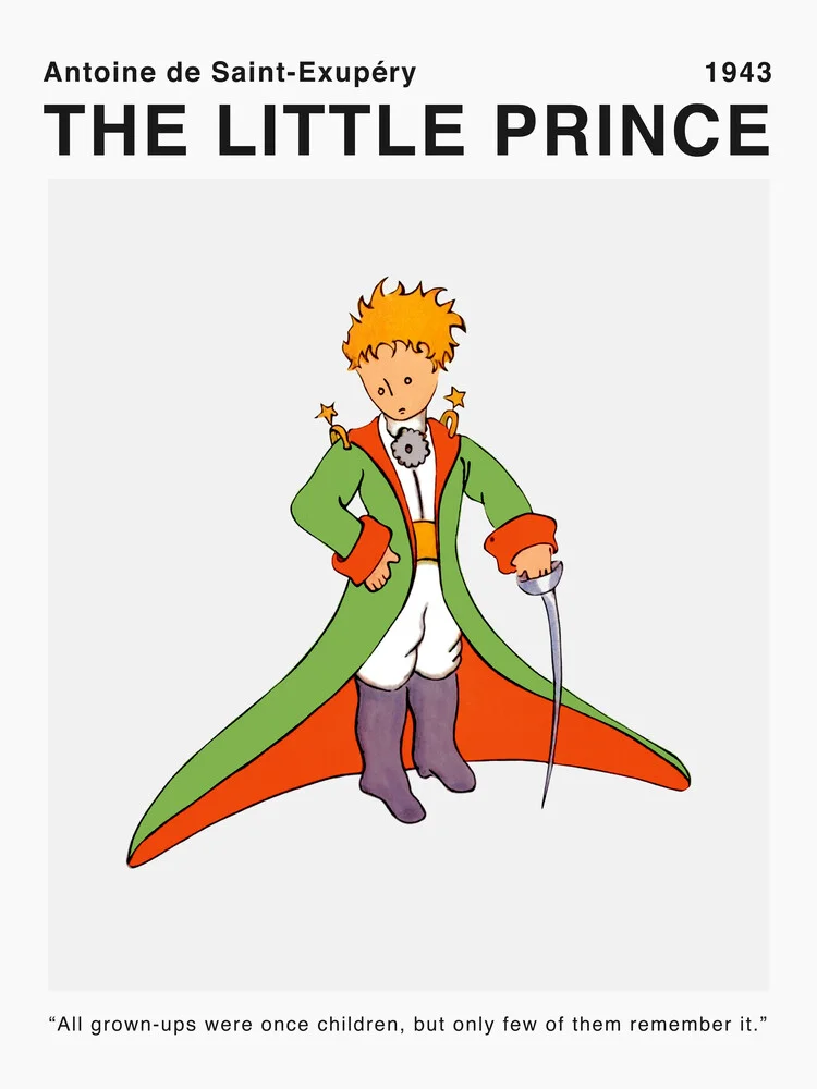 The little Prince by Saint-Exupéry - All grown-ups were once children - fotokunst von Vintage Collection