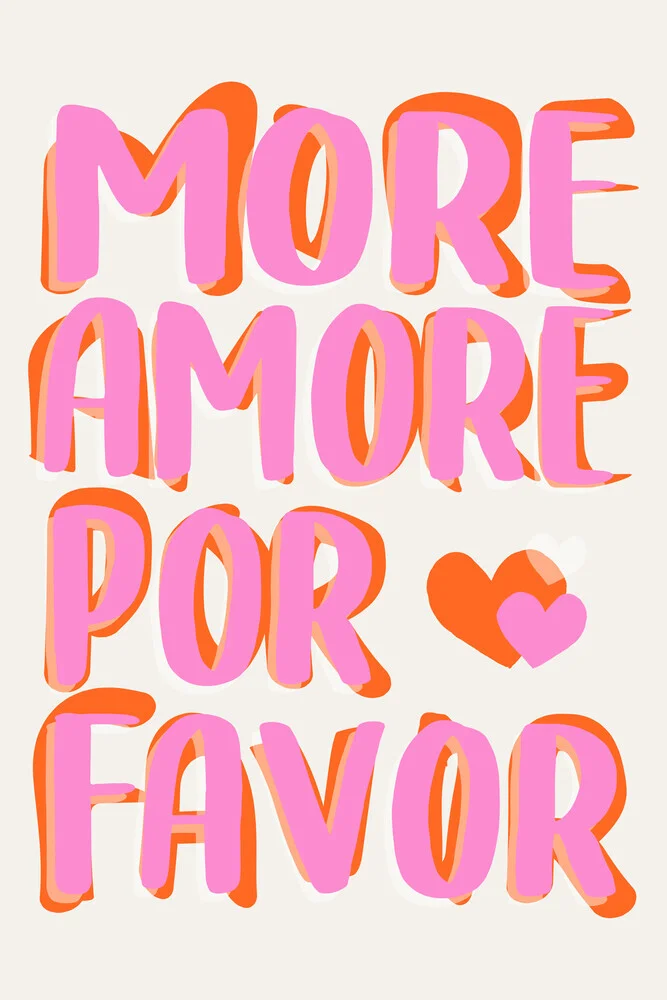 More Amore por Favor - fotokunst von The Artcircle