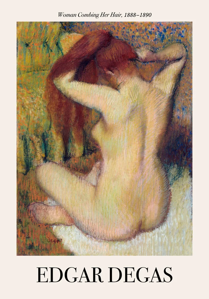 Edgar Degas Poster - Woman Combing Her Hair - Fineart photography by Art Classics