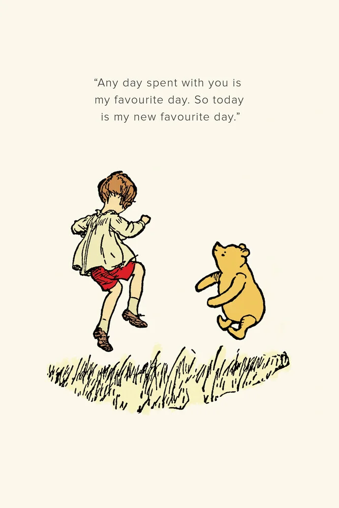 Winnie the Pooh - My new favorite day - beige - Fineart photography by Vintage Collection