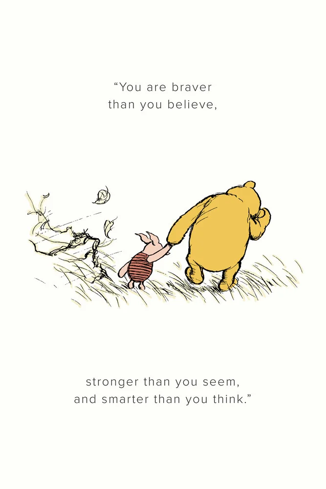 Winnie the Pooh - You are braver than you believe - white - Fineart photography by Vintage Collection