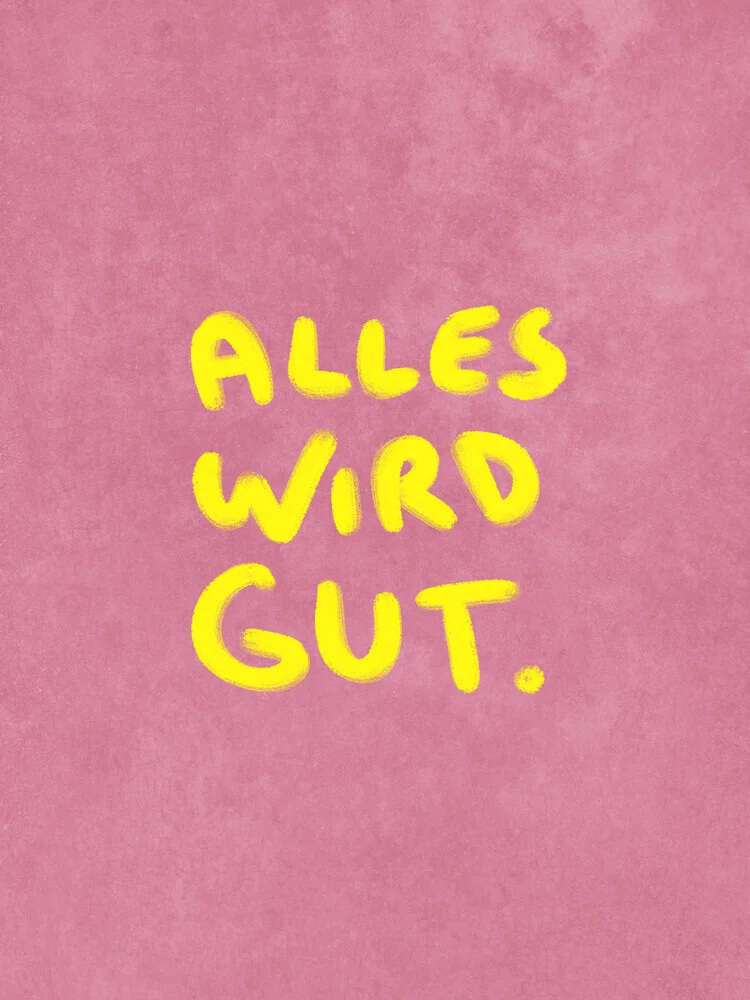 Wall art featuring hand lettering: simple yellow text conveying a positive message