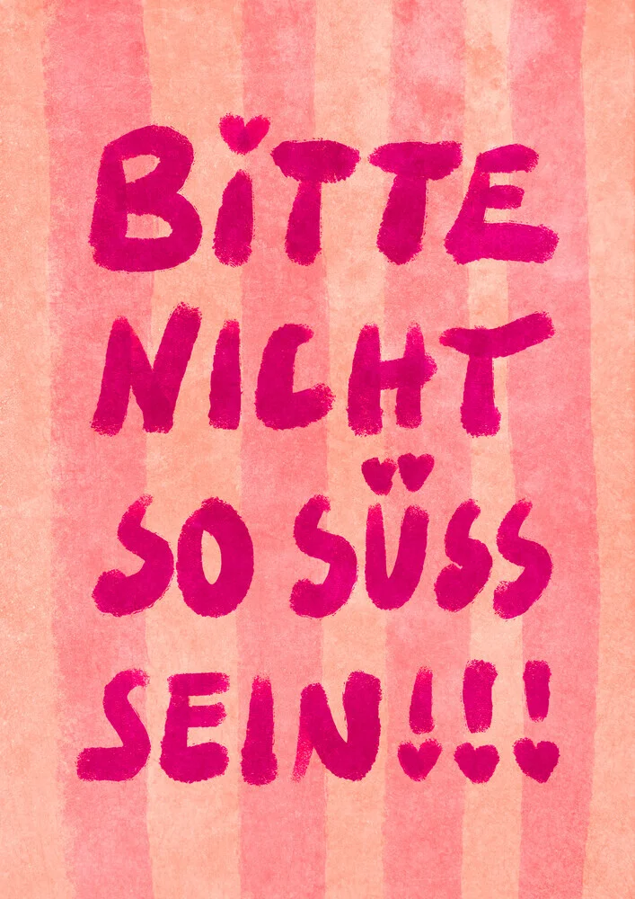 Wall art featuring hand lettering in pink: humorous saying about sweetness