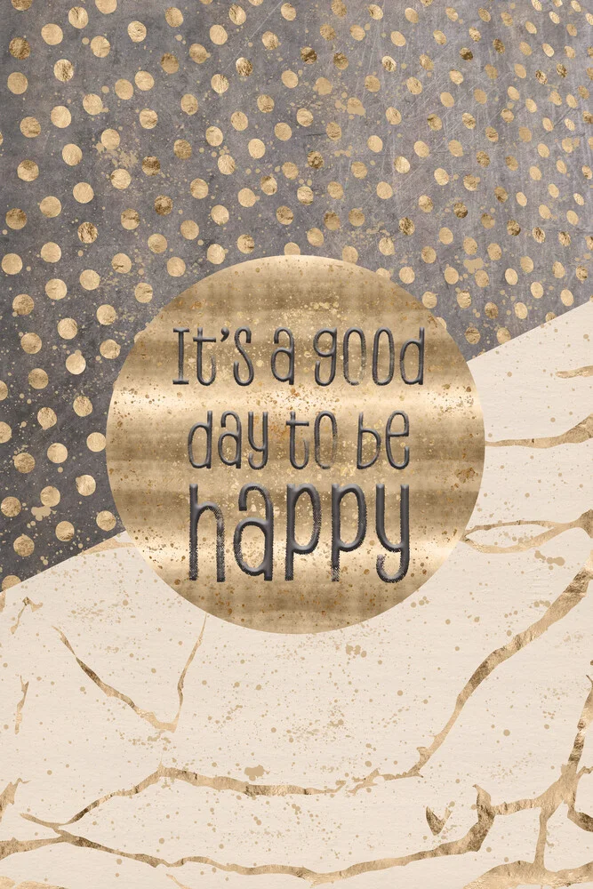 GRAPHIC ART It is a good day to be happy - fotokunst von Melanie Viola