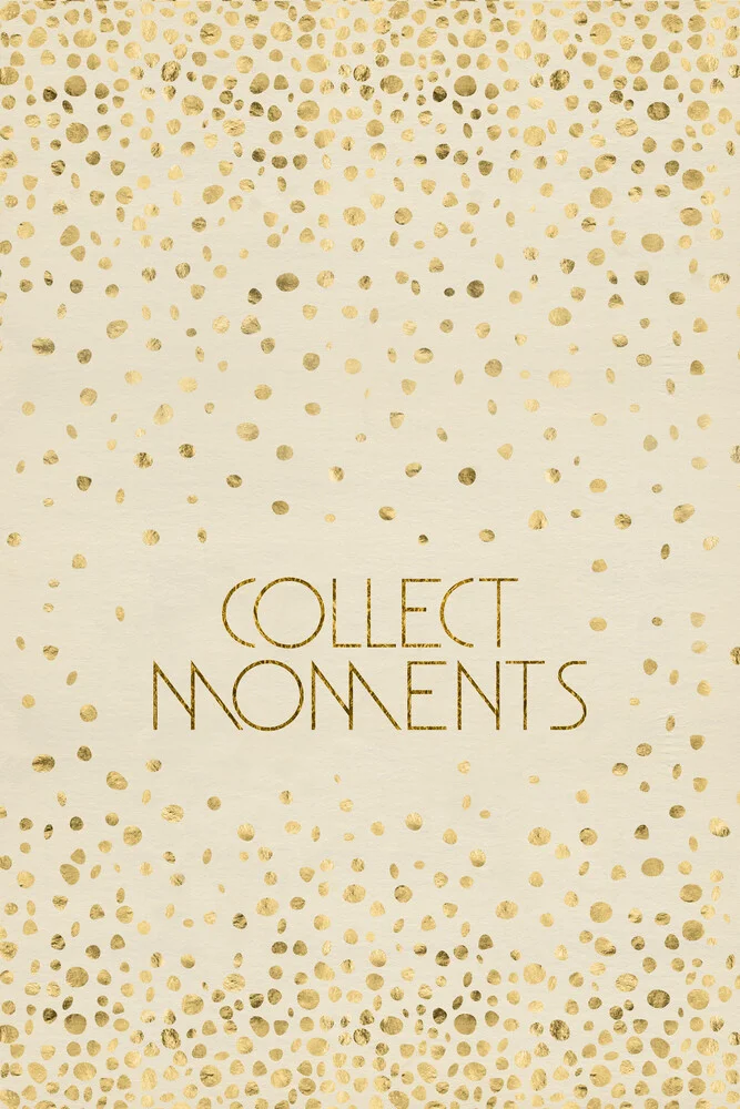 COLLECT MOMENTS - fotokunst von Melanie Viola