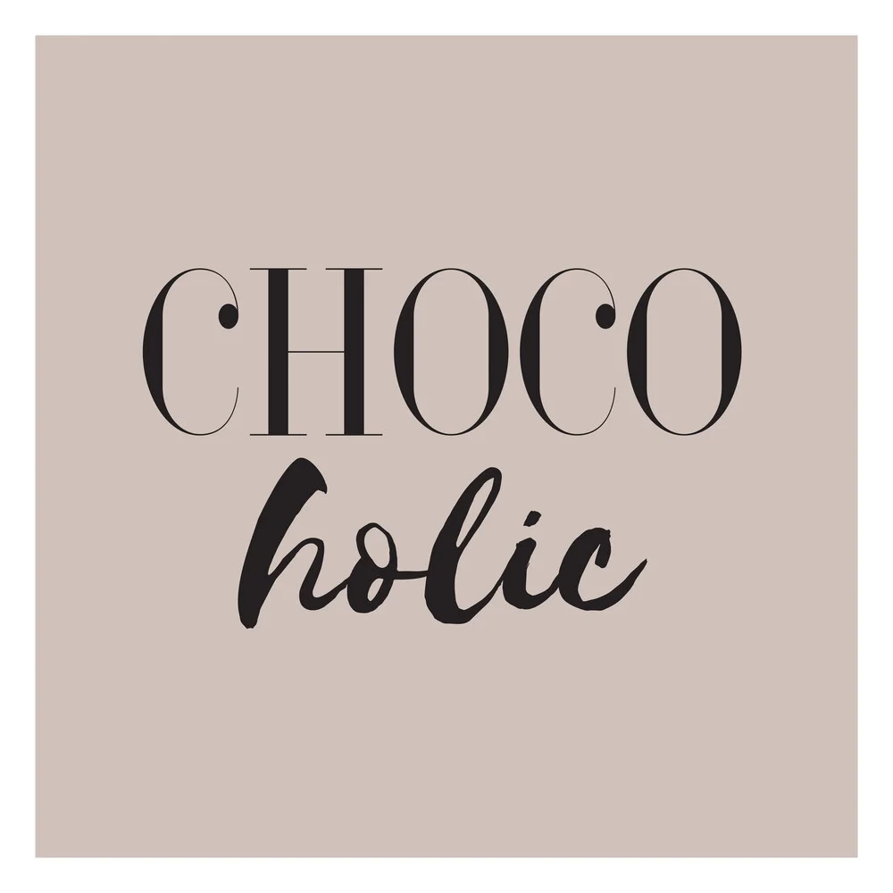 Chocoholic - fotokunst von Sabrina Ziegenhorn