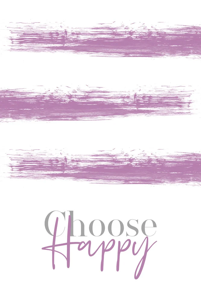 Textkunst CHOOSE HAPPY rosa - fotokunst von Melanie Viola