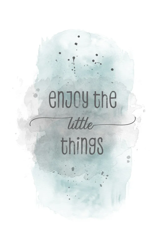 Enjoy the little things | Aquarell türkis - fotokunst von Melanie Viola