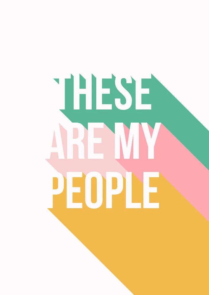 These Are My People - fotokunst von Frankie Kerr-Dineen