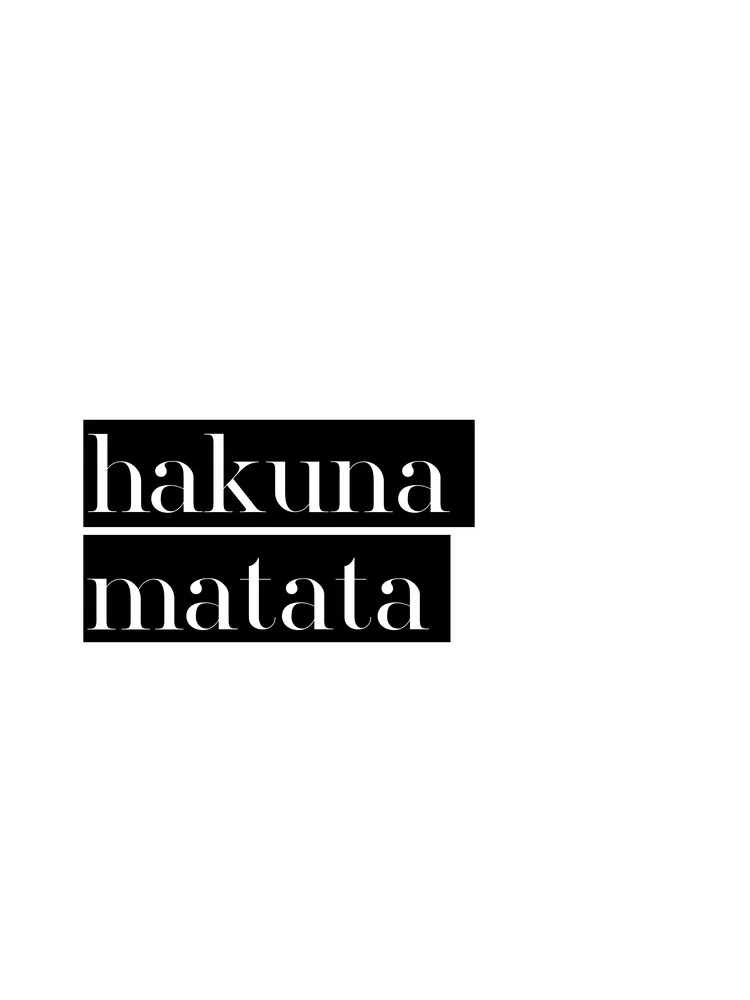 Hakuna Matata No4 - fotokunst von Vivid Atelier