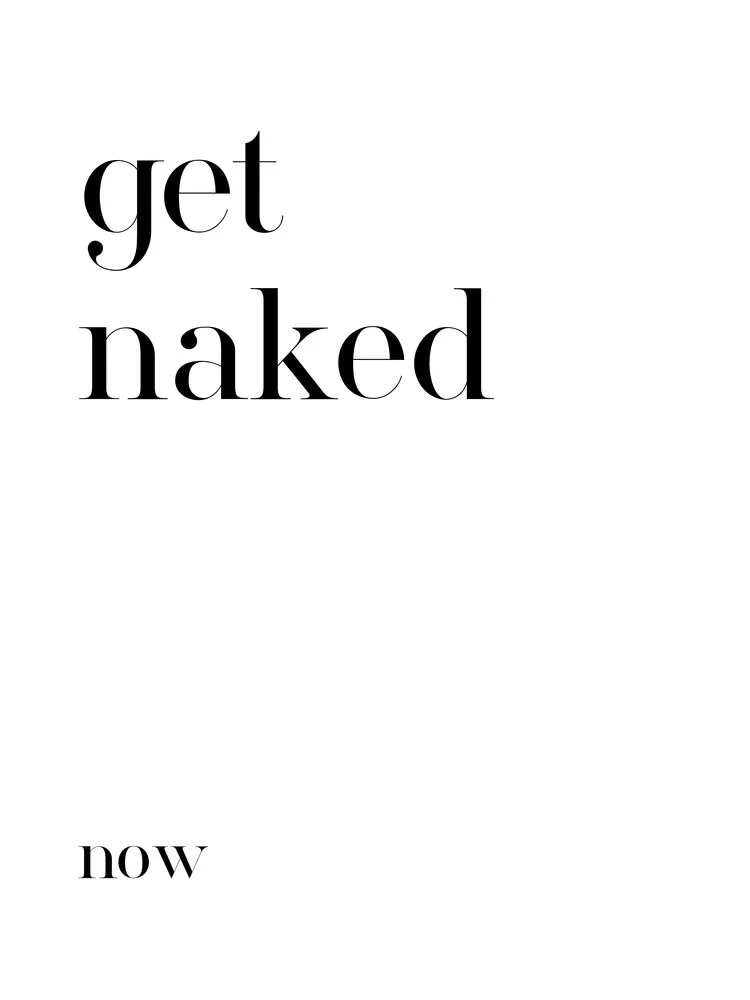Get Naked No3 - fotokunst von Vivid Atelier