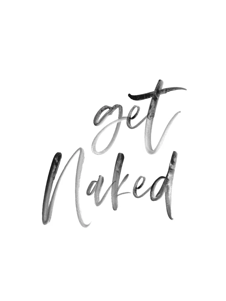 Get Naked No5 - fotokunst von Vivid Atelier