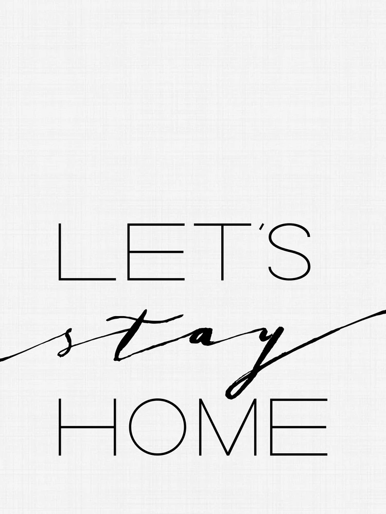 Lets Stay Home - fotokunst von Vivid Atelier