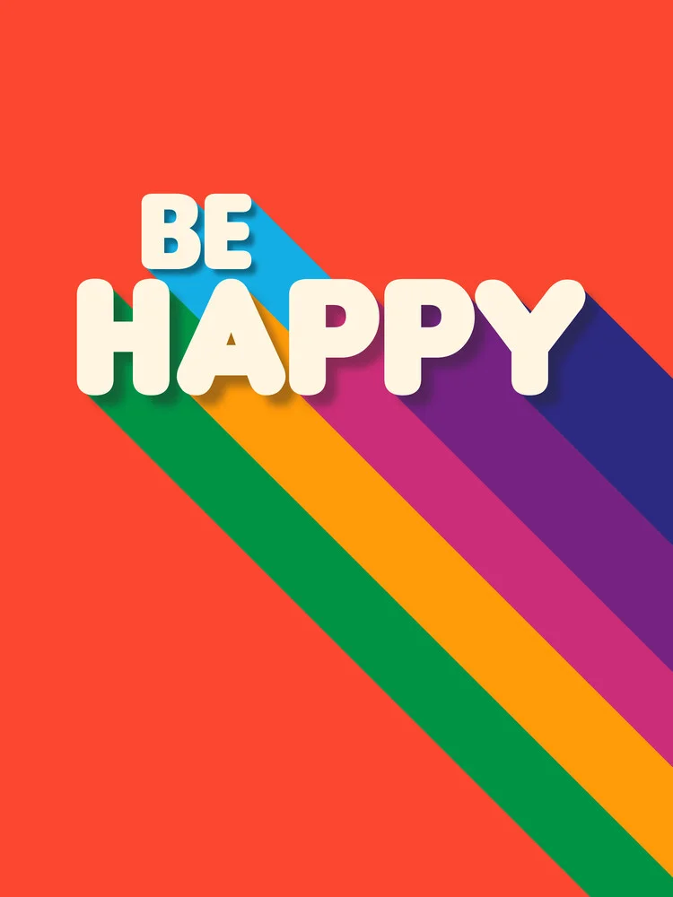 Be Happy - fotokunst von Ania Więcław