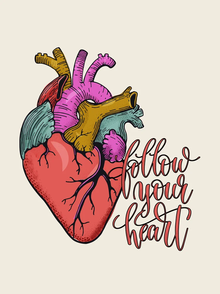 FOLLOW YOUR HEART - fotokunst von Ania Więcław