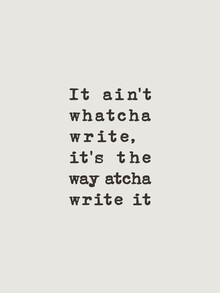 Typo Art, It Ain't Watcha Write (Germany, Europe)