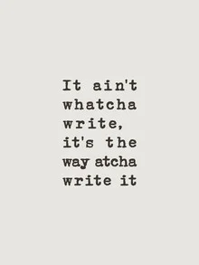 Wall art featuring an inspiring saying about writing and motivation