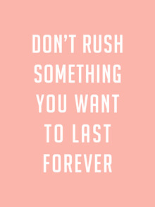 Typo Art, Don't Rush Rose (Germany, Europe)