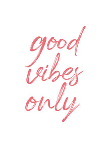 Typo Art, Good Vibes Only Rose on White (Germany, Europe)