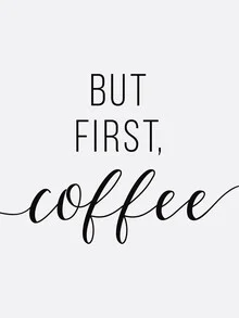 Wall art featuring an inspiring coffee quote on a grey background.