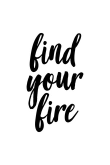 Typo Art, Find your fire (Germany, Europe)