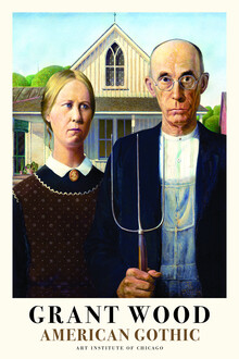 Art Classics, Grant Wood: American Gothic