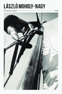 Art Classics, László Moholy-Nagy: Climbing the Mast (1928 )