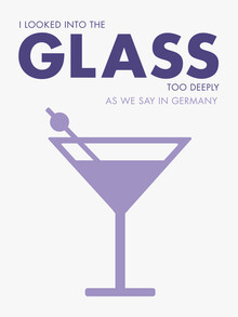 Typo Art, I looked into the glass too deeply - purple (Germany, Europe)