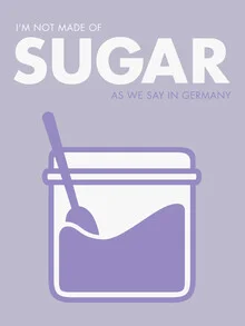 Wall art featuring a purple background with the quote 'Not made of sugar'