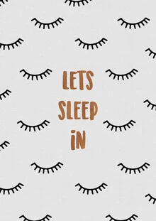 Photo art featuring a cozy quote for the bedroom: Let's sleep in.