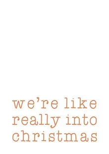 Photo art featuring a humorous Christmas quote with festive typography on a colorful background