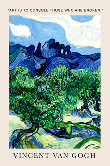 Art Classics, Art Is To Console Those Who Are Broken (van Gogh)