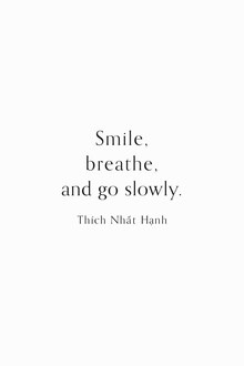 Typo Art, Smile, breathe and go slowly (Germany, Europe)